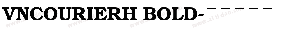 VNCourierH Bold字体转换